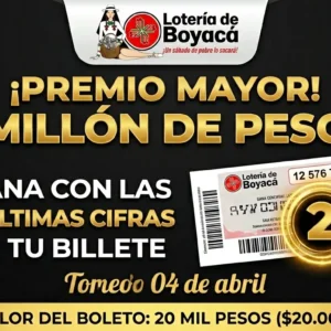 1 millón | valor 20 mil | 2 últimas cifras de la lotería de Boyacá| Sabado 04 de abril