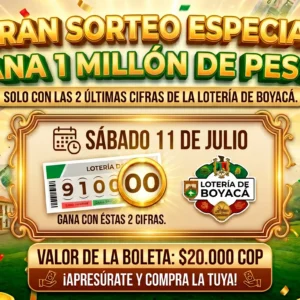1 millón | valor 20 mil | 2 últimas cifras de la lotería de Boyacá | Sabado 11 de Julio